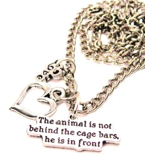 The Animal Is Not Behind The Cage Bars He Is In Front Little Love Necklace