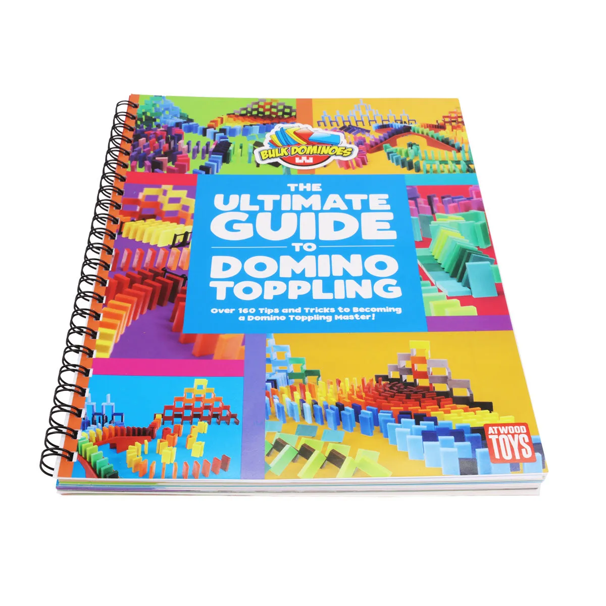 The Ultimate Guide to Domino Toppling - Spiral Bound