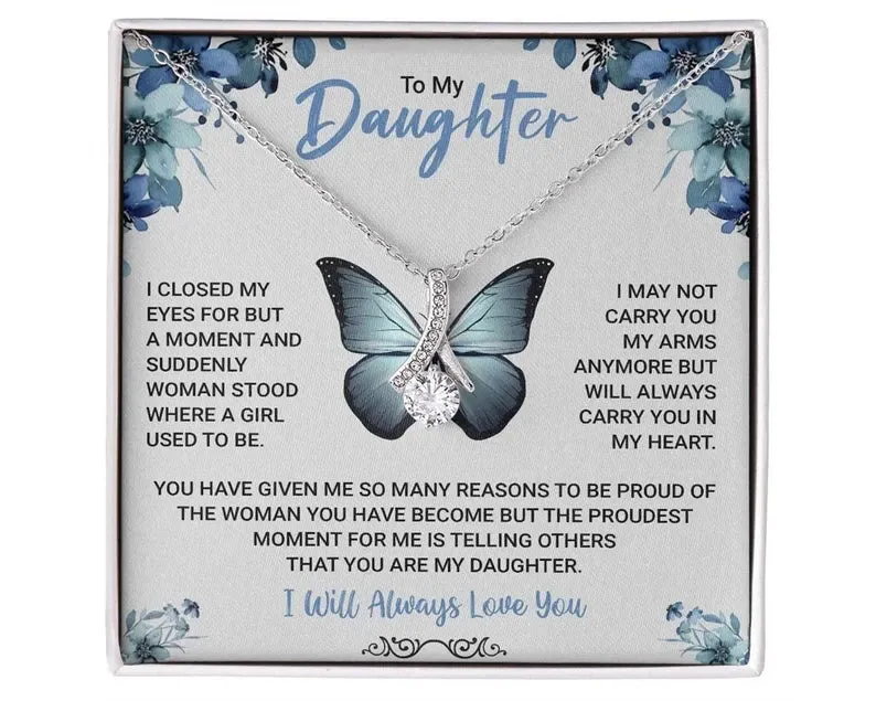 To My Daughter Necklace, i will always love you, Gift For Daughter Alluring Necklace